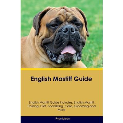 English Mastiff Guide English Mastiff Guide Includes
