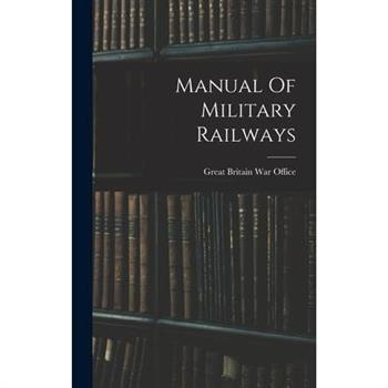 Manual Of Military Railways