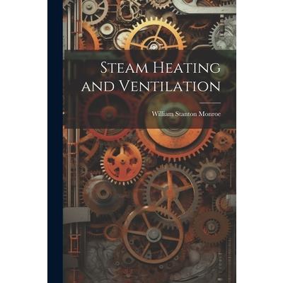 Steam Heating and Ventilation