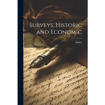 Surveys, Historic and Economic