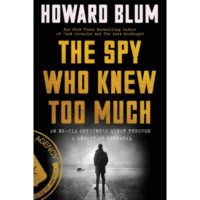 The Spy Who Knew Too Much