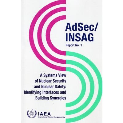 A Systems View of Nuclear Security and Nuclear Safety