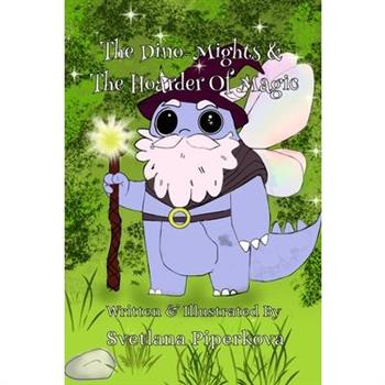 The Dino-Mights & The Hoarder of Magic
