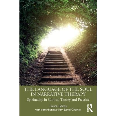 The Language of the Soul in Narrative Therapy