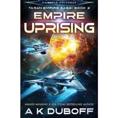 Empire Uprising (Taran Empire Saga Book 2)