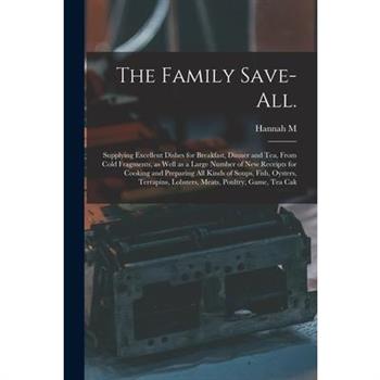 The Family Save-all.