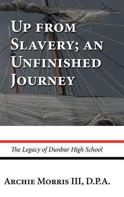Up from Slavery an Unfinished Journey