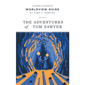 Worldview Guide for The Adventures of Tom Sawyer