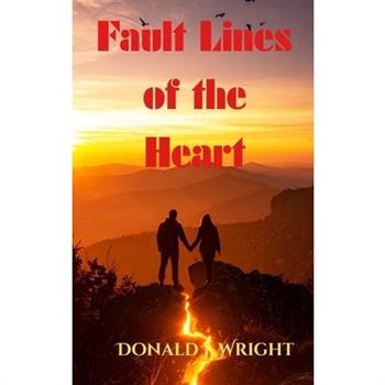 Fault Lines of the Heart