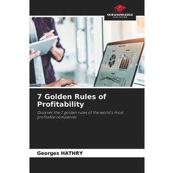 7 Golden Rules of Profitability