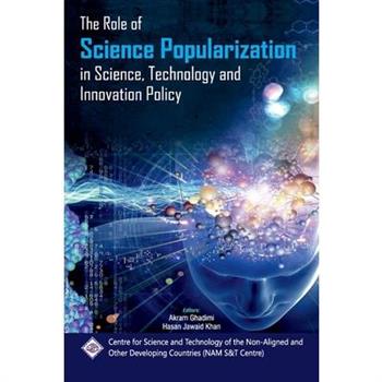 The Role of Science Popularization in Science, Technology & Innovation Policy