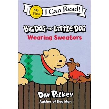 Big Dog and Little Dog Wearing Sweaters
