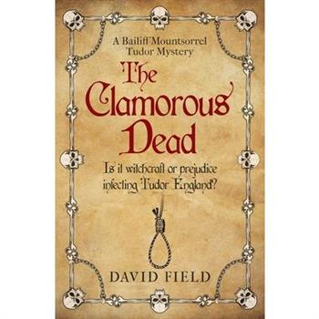 The Clamorous Dead