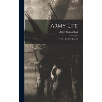 Army Life; From a Soldier's Journal