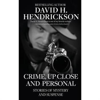 Crime, Up Close and Personal