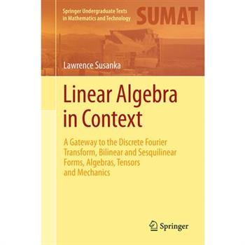 Linear Algebra in Context