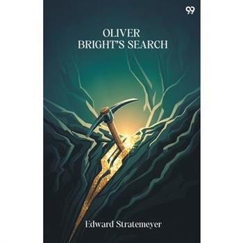 Oliver Bright s Search
