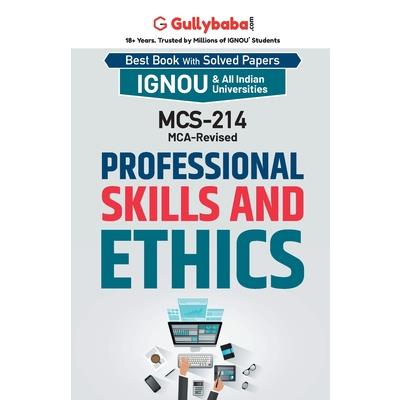 MCS-214 Professional Skills and Ethics