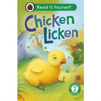 Chicken Licken: Read It Yourself - Level 2 Developing Reader