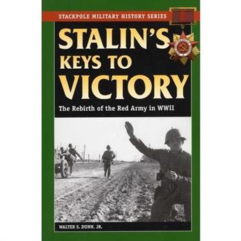 Stalin’s Keys to Victory