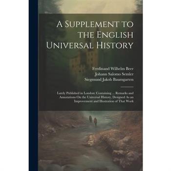 A Supplement to the English Universal History