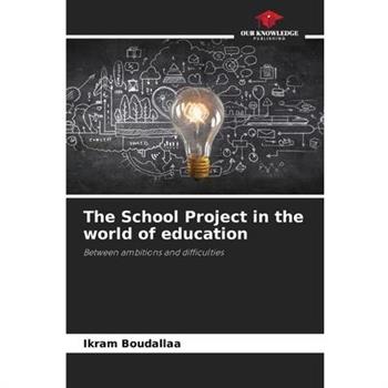The School Project in the world of education