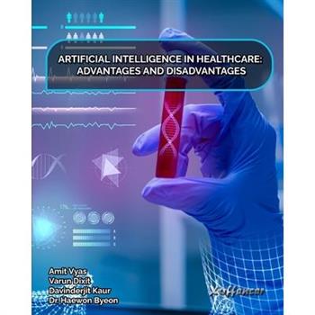 Artificial Intelligence in Healthcare