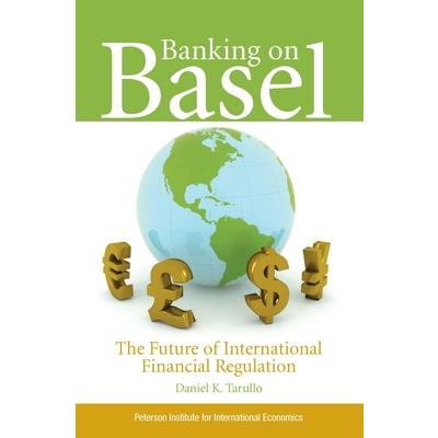 Banking on Basel