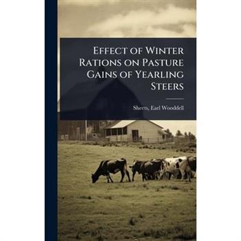 Effect of Winter Rations on Pasture Gains of Yearling Steers