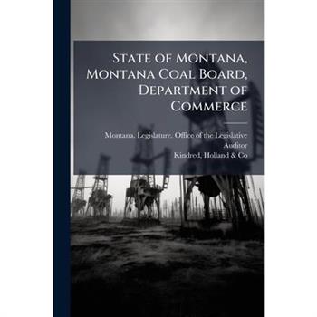 State of Montana, Montana Coal Board, Department of Commerce