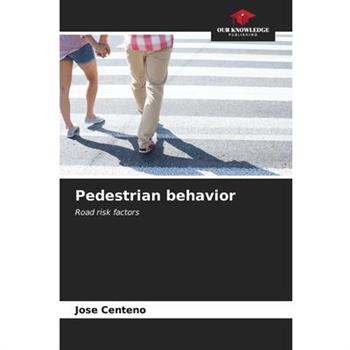 Pedestrian behavior