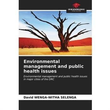 Environmental management and public health issues
