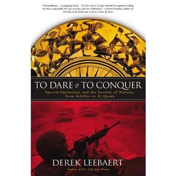 To Dare And to Conquer