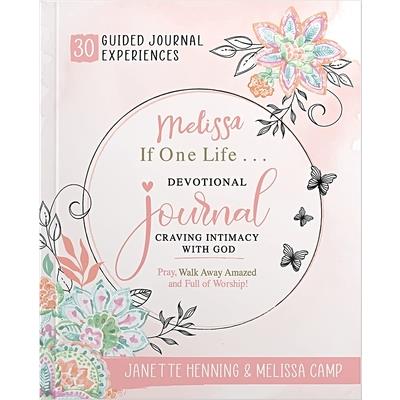 Melissa, If One Life... Devotional Journal