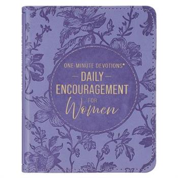 One-Minute Devotions: Daily Encouragement for Women Pu