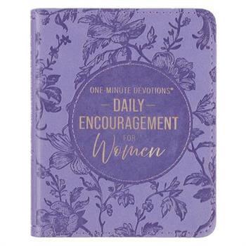 One-Minute Devotions: Daily Encouragement for Women Pu