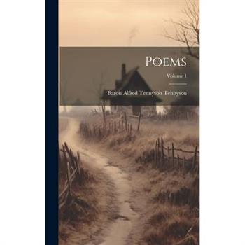 Poems; Volume 1