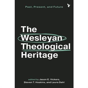 Wesleyan Theological Heritage