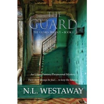 The Guard (The Guard Trilogy, Book 1)