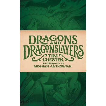 Dragons and Dragonslayers