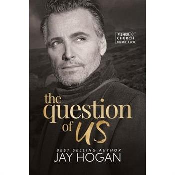 The Question of Us