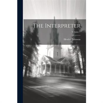 The Interpreter; Volume 1