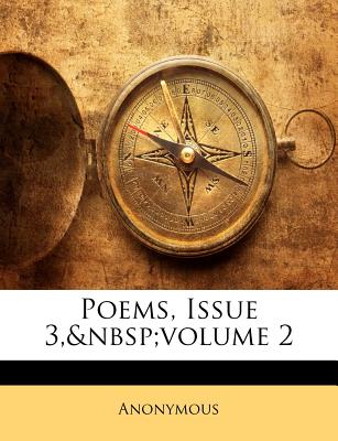 Poems, Issue 3, Volume 2
