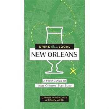 Drink Like a Local: New Orleans