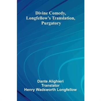 Divine Comedy, Longfellow’S Translation, Purgatory