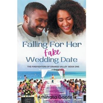 Falling For Her Fake Wedding Date