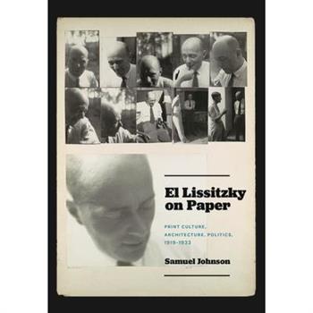 El Lissitzky on Paper