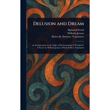 Delusion and Dream