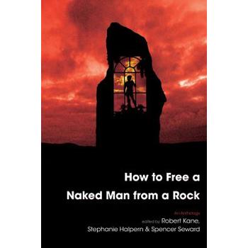 How to Free a Naked Man from a Rock