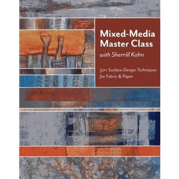 Mixed-Media Master Class With Sherrill Kahn